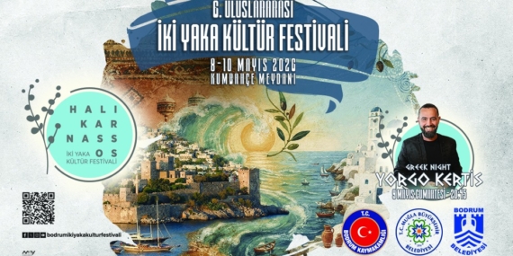İki Yaka Kültür Festivali Bodrum’da Başlıyor